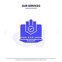 Our Services Antivirus Computer Internet Laptop Protected Protection Security Solid Glyph Icon Web card Template vector