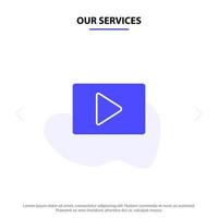 nuestros servicios youtube paly reproductor de video icono de glifo sólido plantilla de tarjeta web vector