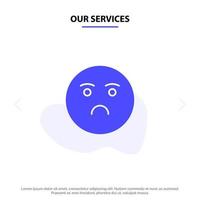 nuestros servicios emojis emoción sentimiento triste glifo sólido icono plantilla de tarjeta web vector
