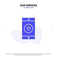 Our Services Application Mobile Mobile Application Like Heart Solid Glyph Icon Web card Template vector