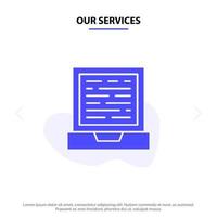 Our Services Laptop Computer Design Solid Glyph Icon Web card Template vector