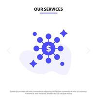 Our Services Dollar Share Network Solid Glyph Icon Web card Template vector