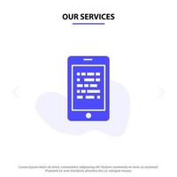 Our Services Mobile Read Data Secure E learning Solid Glyph Icon Web card Template vector