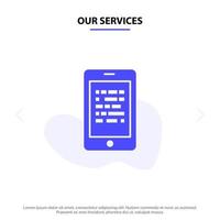 Our Services Mobile Read Data Secure E learning Solid Glyph Icon Web card Template vector