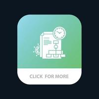 Time File Report Business Mobile App Button Android and IOS Glyph Version vector