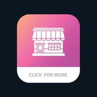 Shop Online Market Store Building Mobile App Button Android and IOS Glyph Version vector