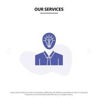 Our Services Man Idea Success Light Growth Solid Glyph Icon Web card Template vector