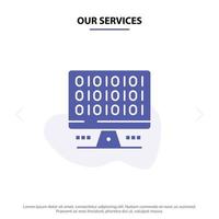 Our Services Web Computer Computing Server Solid Glyph Icon Web card Template vector