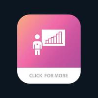 Graph Business Chart Efforts Success Mobile App Button Android and IOS Glyph Version vector