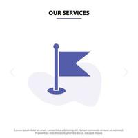 Our Services Flag Location Map World Solid Glyph Icon Web card Template vector