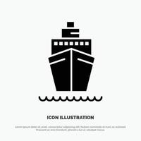 Boat Ship Transport Vessel Solid Black Glyph Icon vector