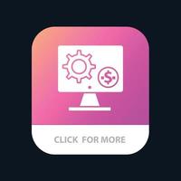 botón de aplicación móvil de dinero de equipo de configuración de pantalla de monitor de generador versión de glifo de android e ios vector