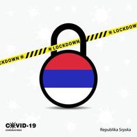 Republika Srpska Lock DOwn Lock Coronavirus pandemic awareness Template COVID19 Lock Down Design vector