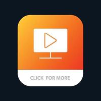 Monitor Computer Video Play Mobile App Button Android and IOS Glyph Version vector