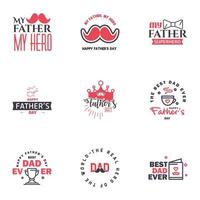 happy fathers day 9 Black and Pink text design Vector calligraphy Typography poster Usable as background Editable Vector Design Elements