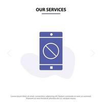 Our Services Disabled Application Disabled Mobile Mobile Solid Glyph Icon Web card Template vector