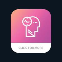 Time Mind Thoughts Head Mobile App Button Android and IOS Line Version vector