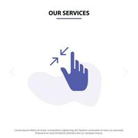 Our Services Contract Gestures Interface Pinch Touch Solid Glyph Icon Web card Template vector