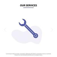 Our Services Wrench Adjustable Building Construction Repair Solid Glyph Icon Web card Template vector