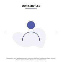 Our Services Personal Personalization Profile User Solid Glyph Icon Web card Template vector