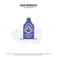 nuestros servicios botella otoño canadá hoja arce sólido glifo icono plantilla de tarjeta web vector