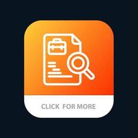 Worker Document Search Jobs Mobile App Button Android and IOS Line Version vector