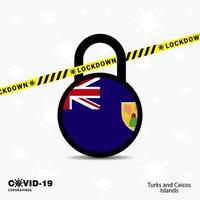 Turks and Caicos Islands Lock DOwn Lock Coronavirus pandemic awareness Template COVID19 Lock Down Design vector