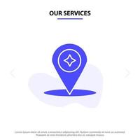 Our Services Map Compass Navigation Location Solid Glyph Icon Web card Template vector