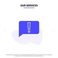 Our Services Chat Error Basic Ui Solid Glyph Icon Web card Template vector