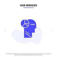 Our Services Graph Head Mind Thinking Solid Glyph Icon Web card Template vector