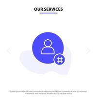 Our Services Follow Hash tag Tweet Twitter Contact Solid Glyph Icon Web card Template vector