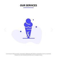 nuestros servicios helado crema cono de hielo icono de glifo sólido plantilla de tarjeta web vector