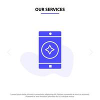 Our Services Favorite Mobile Mobile Mobile Application Solid Glyph Icon Web card Template vector