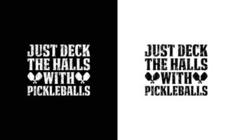 Pickleball Quote T shirt design, typography vector