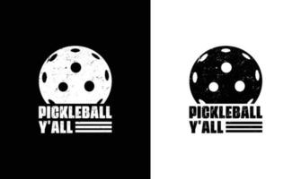 Pickleball Quote T shirt design, typography vector