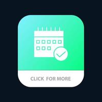 programar calendario de negocios aprobado plan de eventos planificación botón de aplicación móvil versión de glifo de android e ios vector