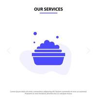 Our Services Bowl Cleaning Washing Solid Glyph Icon Web card Template vector