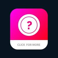 About Ask Information Question Support Mobile App Button Android and IOS Glyph Version vector