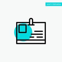 Card ID Card Identity Pass turquoise highlight circle point Vector icon