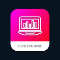 análisis de gráfico de computadora portátil estadísticas de monitoreo botón de aplicación móvil versión de línea de android e ios vector