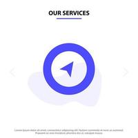 Our Services Map Navigation Location Solid Glyph Icon Web card Template vector