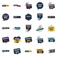 Innovative vector designs to fuel your ambitions 25 pack Dream Big