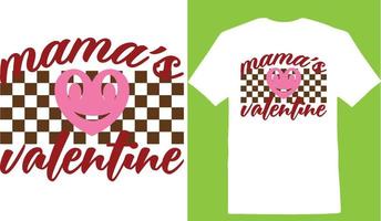 Mamas Valentine Valentine Day T-shirt vector