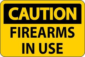 Caution Firearms Allowed Sign Firearms In Use vector