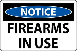 Notice Firearms Allowed Sign Firearms In Use vector