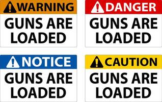 Danger Gun Owner Sign, Guns Are Loaded vector