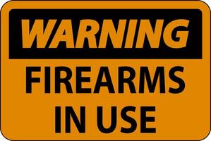 Warning Firearms Allowed Sign Firearms In Use vector