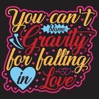 Happy valentines day typography lettering romantic lettering of love tshirt vector