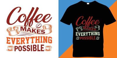 Coffee Vector T-shirt Design.