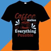 diseño de camisetas vectoriales de café. vector